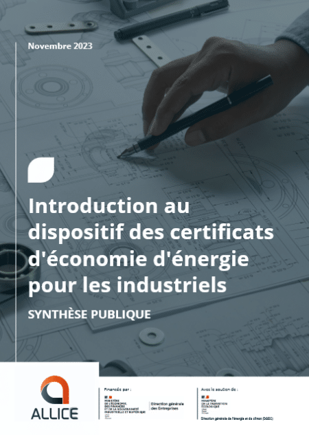 ALLICE publie une synthèse publique sur le dispositif CEE à destination des industriels !